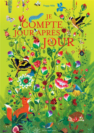 JE COMPTE JOUR APRES JOUR - NILLE PEGGY - ACTES SUD JE COMPTE JOUR APRES JOUR - NILLE PEGGY - ACTES SUD