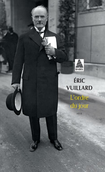 L-ORDRE DU JOUR - VUILLARD ERIC - ACTES SUD L-ORDRE DU JOUR - VUILLARD ERIC - ACTES SUD