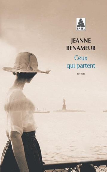 CEUX QUI PARTENT - BENAMEUR JEANNE - ACTES SUD CEUX QUI PARTENT - BENAMEUR JEANNE - ACTES SUD