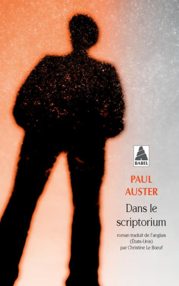DANS LE SCRIPTORIUM - AUSTER PAUL - ACTES SUD DANS LE SCRIPTORIUM - AUSTER PAUL - ACTES SUD