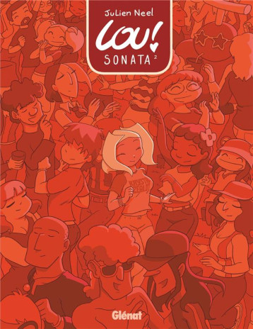 LOU ! SONATA - TOME 02 - NEEL - GLENAT LOU ! SONATA - TOME 02 - NEEL - GLENAT