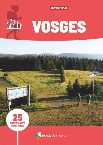 SENTIERS D-EMILIE VOSGES (3E ED) - FRIMAT OLIVIER - GLENAT SENTIERS D-EMILIE VOSGES (3E ED) - FRIMAT OLIVIER - GLENAT