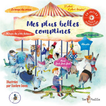 MES PLUS BELLES COMPTINES - DEVOS XAVIERE - TOM POUSSE MES PLUS BELLES COMPTINES - DEVOS XAVIERE - TOM POUSSE