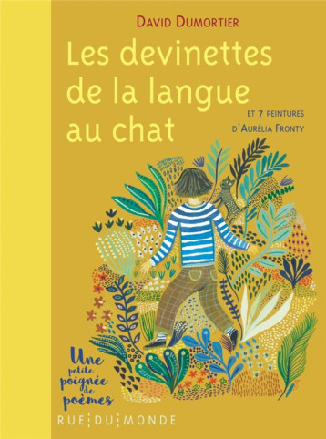 LES DEVINETTES DE LA LANGUE AU CHAT - DUMORTIER/FRONTY - RUE DU MONDE LES DEVINETTES DE LA LANGUE AU CHAT - DUMORTIER/FRONTY - RUE DU MONDE