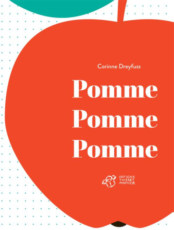 POMME POMME POMME - DREYFUSS CORINNE - T. Magnier POMME POMME POMME - DREYFUSS CORINNE - T. Magnier