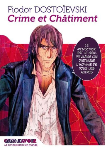KURO SAVOIR - CRIME ET CHATIMENT - DOSTOIEVSKI/IWASHITA - KUROKAWA KURO SAVOIR - CRIME ET CHATIMENT - DOSTOIEVSKI/IWASHITA - KUROKAWA