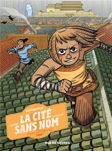 LA CITE SANS NOM T1 MENACE SUR L-EMPIRE DAO - HICKS FAITH ERIN - RUE DE SEVRES LA CITE SANS NOM T1 MENACE SUR L-EMPIRE DAO - HICKS FAITH ERIN - RUE DE SEVRES