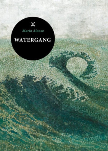 WATERGANG - ALONSO MARIO - LE TRIPODE WATERGANG - ALONSO MARIO - LE TRIPODE