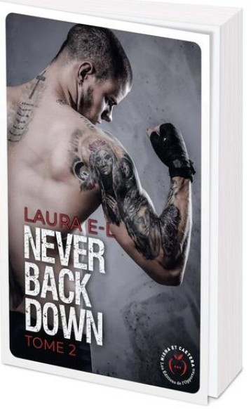 NEVER BACK DOWN TOME 2 - E-L LAURA - L ETUDIANT NEVER BACK DOWN TOME 2 - E-L LAURA - L ETUDIANT