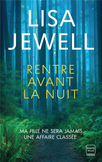 RENTRE AVANT LA NUIT - JEWELL LISA - HAUTEVILLE RENTRE AVANT LA NUIT - JEWELL LISA - HAUTEVILLE