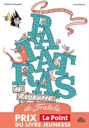 PATATRAS AU ROYAUME DE TRALALA - ONE-SHOT - PATATRAS AU ROYAUME DE TRALALA - MATTHIEU/BRYON - DESSUS DESSOUS PATATRAS AU ROYAUME DE TRALALA - ONE-SHOT - PATATRAS AU ROYAUME DE TRALALA - MATTHIEU/BRYON - DESSUS DESSOUS