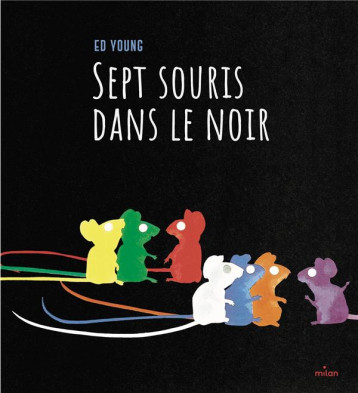 SEPT SOURIS DANS LE NOIR - YOUNG ED - MILAN SEPT SOURIS DANS LE NOIR - YOUNG ED - MILAN