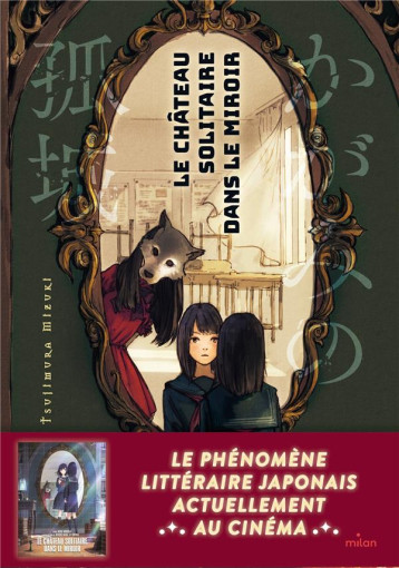 LE CHATEAU SOLITAIRE DANS LE MIROIR - TSUJIMURA MIZUKI - MILAN LE CHATEAU SOLITAIRE DANS LE MIROIR - TSUJIMURA MIZUKI - MILAN