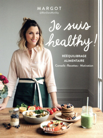 JE SUIS HEALTHY ! - MARGOT MARGOT - FIRST JE SUIS HEALTHY ! - MARGOT MARGOT - FIRST