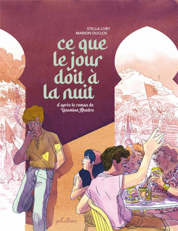 BANDES DESSINEES - CE QUE LE JOUR DOIT A LA NUIT - KHADRA/LORY/DUCLOS - BOOKS ON DEMAND BANDES DESSINEES - CE QUE LE JOUR DOIT A LA NUIT - KHADRA/LORY/DUCLOS - BOOKS ON DEMAND
