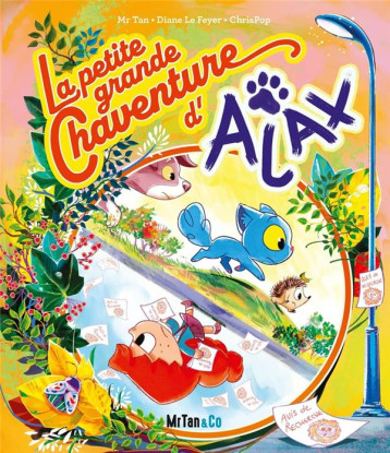 LA PETITE GRANDE CHAVENTURE D-AJAX - CHRISPOP/MR TAN - PLUME APP LA PETITE GRANDE CHAVENTURE D-AJAX - CHRISPOP/MR TAN - PLUME APP