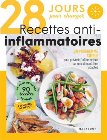 28 JOURS POUR CHANGER - RECETTES ANTI-INFLAMMATOIRES - COLLECTIF - MARABOUT 28 JOURS POUR CHANGER - RECETTES ANTI-INFLAMMATOIRES - COLLECTIF - MARABOUT