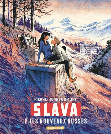 SLAVA - TOME 2 - LES NOUVEAUX RUSSES - GOMONT PIERRE-HENRY - DARGAUD SLAVA - TOME 2 - LES NOUVEAUX RUSSES - GOMONT PIERRE-HENRY - DARGAUD