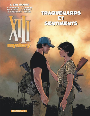 XIII MYSTERY - TOME 14 - TRAQUENARDS ET SENTIMENTS - VAN HAMME JEAN - DARGAUD XIII MYSTERY - TOME 14 - TRAQUENARDS ET SENTIMENTS - VAN HAMME JEAN - DARGAUD
