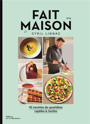 FAIT MAISON N 4 PAR CYRIL LIGNAC - LIGNAC CYRIL - MARTINIERE BL FAIT MAISON N 4 PAR CYRIL LIGNAC - LIGNAC CYRIL - MARTINIERE BL
