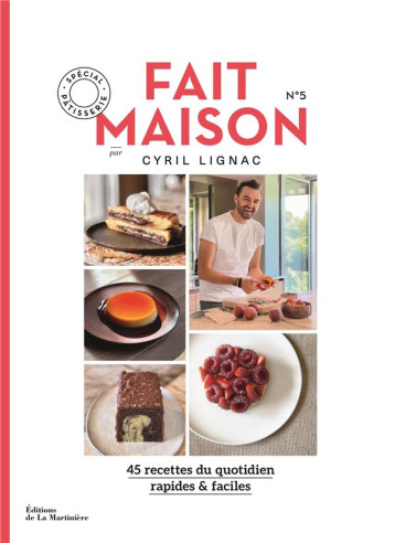 FAIT MAISON N 5 - SPECIAL PATISSERIE - LIGNAC CYRIL - MARTINIERE BL FAIT MAISON N 5 - SPECIAL PATISSERIE - LIGNAC CYRIL - MARTINIERE BL