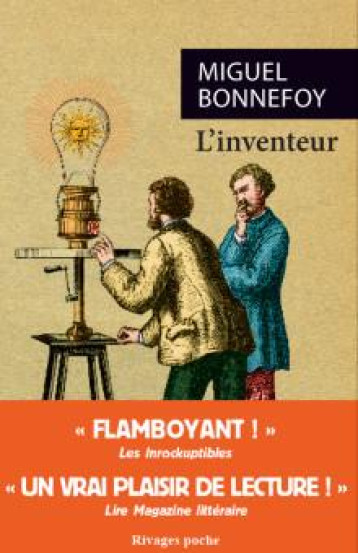 L-INVENTEUR - BONNEFOY MIGUEL - Rivages L-INVENTEUR - BONNEFOY MIGUEL - Rivages
