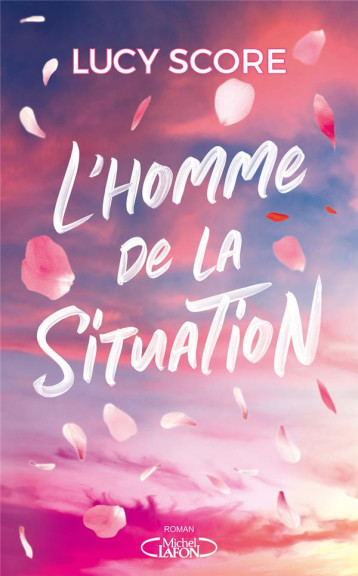 L-HOMME DE LA SITUATION - SCORE LUCY - MICHEL LAFON L-HOMME DE LA SITUATION - SCORE LUCY - MICHEL LAFON