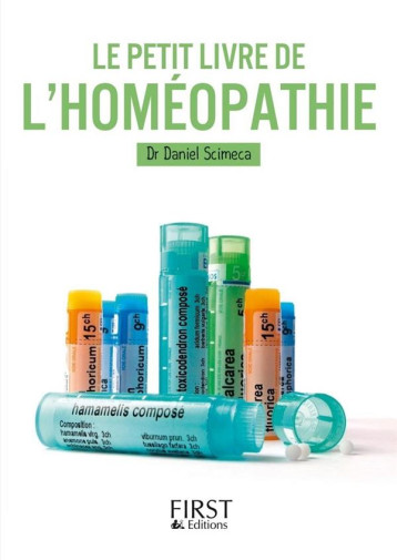 PETIT LIVRE - L-HOMEOPATHIE - SCIMECA DANIEL - First Editions PETIT LIVRE - L-HOMEOPATHIE - SCIMECA DANIEL - First Editions
