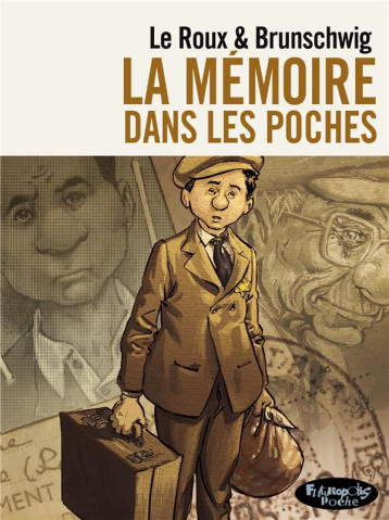 LA MEMOIRE DANS LES POCHES - VERSION POCHE - BRUNSCHWIG/LE ROUX - GALLISOL LA MEMOIRE DANS LES POCHES - VERSION POCHE - BRUNSCHWIG/LE ROUX - GALLISOL