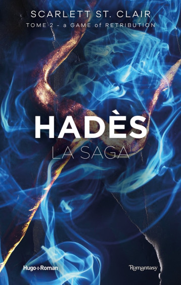 LA SAGA D-HADES - TOME 02 - A GAME OF RETRIBUTION - ST. CLAIR SCARLETT - HUGO JEUNESSE LA SAGA D-HADES - TOME 02 - A GAME OF RETRIBUTION - ST. CLAIR SCARLETT - HUGO JEUNESSE