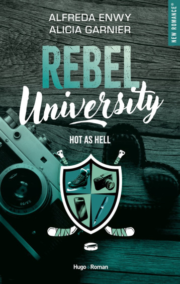 REBEL UNIVERSITY - TOME 01 - ENWY/GARNIER - HUGO JEUNESSE REBEL UNIVERSITY - TOME 01 - ENWY/GARNIER - HUGO JEUNESSE