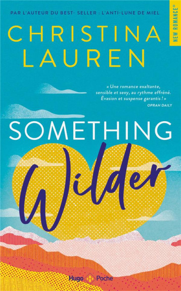 SOMETHING WILDER - LAUREN CHRISTINA - HUGO JEUNESSE SOMETHING WILDER - LAUREN CHRISTINA - HUGO JEUNESSE