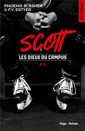 LES DIEUX DU CAMPUS - TOME 6 - SCOTT - ASHER/ESTYER - HUGO JEUNESSE LES DIEUX DU CAMPUS - TOME 6 - SCOTT - ASHER/ESTYER - HUGO JEUNESSE