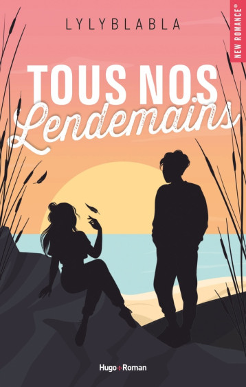 TOUS NOS LENDEMAINS - LYLYBLABLA - HUGO JEUNESSE TOUS NOS LENDEMAINS - LYLYBLABLA - HUGO JEUNESSE
