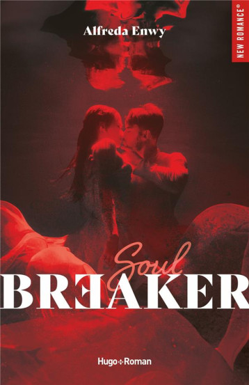 SOULBREAKER - ENWY ALFREDA - HUGO JEUNESSE SOULBREAKER - ENWY ALFREDA - HUGO JEUNESSE
