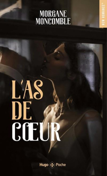 L-AS DE COEUR - MONCOMBLE MORGANE - HUGO JEUNESSE L-AS DE COEUR - MONCOMBLE MORGANE - HUGO JEUNESSE