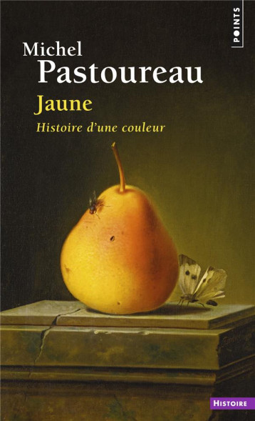 JAUNE - HISTOIRE D-UNE COULEUR - PASTOUREAU MICHEL - POINTS JAUNE - HISTOIRE D-UNE COULEUR - PASTOUREAU MICHEL - POINTS