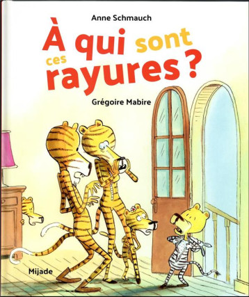 A QUI SONT CES RAYURES ? - MABIRE/SCHMAUCH - MIJADE A QUI SONT CES RAYURES ? - MABIRE/SCHMAUCH - MIJADE
