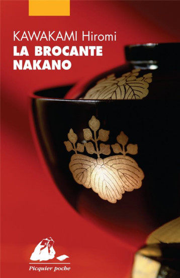 LA BROCANTE NAKANO - KAWAKAMI HIROMI - PICQUIER LA BROCANTE NAKANO - KAWAKAMI HIROMI - PICQUIER