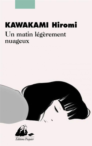 UN MATIN LEGEREMENT NUAGEUX - KAWAKAMI HIROMI - PICQUIER UN MATIN LEGEREMENT NUAGEUX - KAWAKAMI HIROMI - PICQUIER