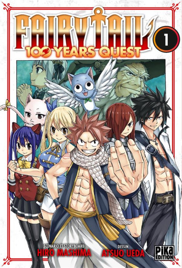 FAIRY TAIL - 100 YEARS QUEST T01 - UEDA/MASHIMA - PIKA FAIRY TAIL - 100 YEARS QUEST T01 - UEDA/MASHIMA - PIKA