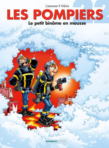 LES POMPIERS - TOME 22 - LE PETIT BINOME EN MOUSSE - STEDO/CAZENOVE - BAMBOO LES POMPIERS - TOME 22 - LE PETIT BINOME EN MOUSSE - STEDO/CAZENOVE - BAMBOO