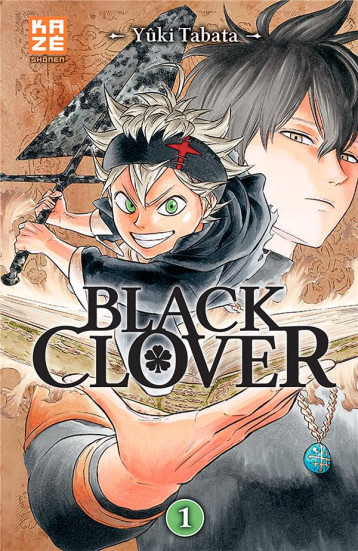 BLACK CLOVER T01 - TABATA YUKI - Kaze Manga BLACK CLOVER T01 - TABATA YUKI - Kaze Manga