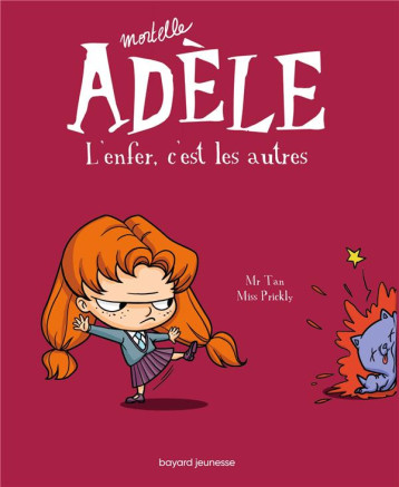 BD MORTELLE ADELE, TOME 02 - L-ENFER, C-EST LES AUTRES - MR TAN/MISS PRICKLY - Tourbillon BD MORTELLE ADELE, TOME 02 - L-ENFER, C-EST LES AUTRES - MR TAN/MISS PRICKLY - Tourbillon