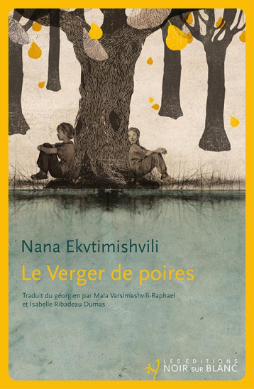 LE VERGER DE POIRES - EKVTIMICHVILI NANA - NOIR BLANC LE VERGER DE POIRES - EKVTIMICHVILI NANA - NOIR BLANC