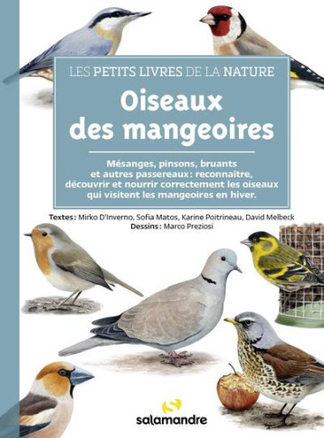LES PETITS LIVRES DE LA NATURE - OISEAUX DES MANGEOIRES - MELBECK/D-INVERNO - LA SALAMANDRE LES PETITS LIVRES DE LA NATURE - OISEAUX DES MANGEOIRES - MELBECK/D-INVERNO - LA SALAMANDRE