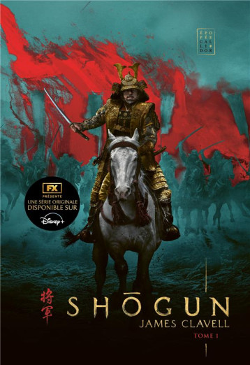 SHOGUN, TOME 1 - CLAVELL JAMES - CALLIDOR SHOGUN, TOME 1 - CLAVELL JAMES - CALLIDOR