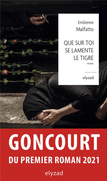QUE SUR TOI SE LAMENTE LE TIGRE - MALFATTO EMILIENNE - NC QUE SUR TOI SE LAMENTE LE TIGRE - MALFATTO EMILIENNE - NC