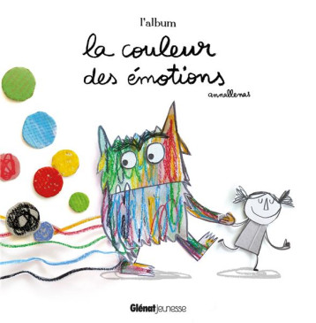 LE MONSTRE DES COULEURS - LA COULEURS DES EMOTIONS - L-ALBUM - LLENAS ANNA - Quatre Fleuves LE MONSTRE DES COULEURS - LA COULEURS DES EMOTIONS - L-ALBUM - LLENAS ANNA - Quatre Fleuves