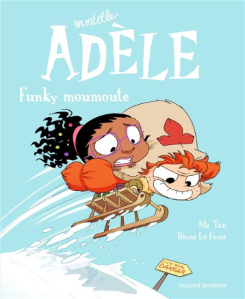 BD MORTELLE ADELE, TOME 15 - FUNKY MOUMOUTE - MR TAN/LE FEYER - TOURBILLON BD MORTELLE ADELE, TOME 15 - FUNKY MOUMOUTE - MR TAN/LE FEYER - TOURBILLON